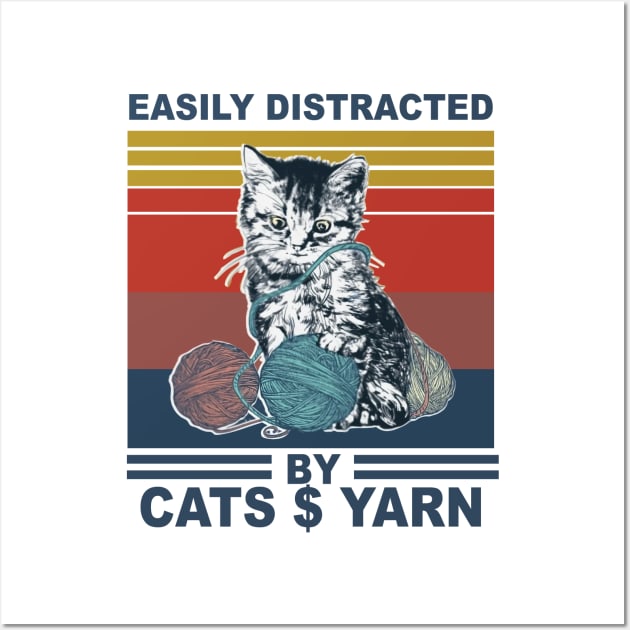 cat easily distracted by cats and yarn Wall Art by Phylis Lynn Spencer